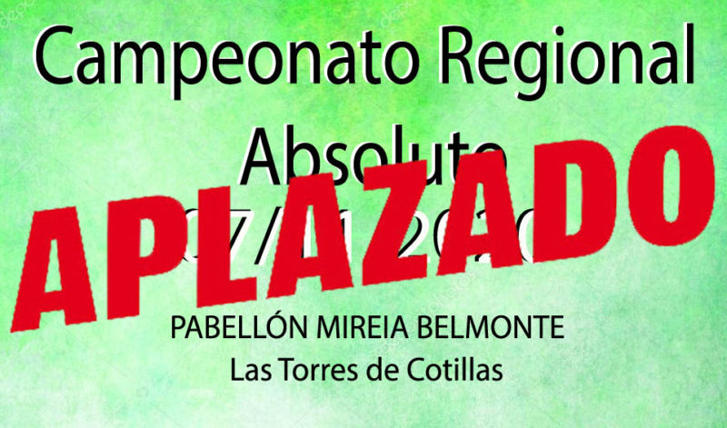 Campeonato Regional Absoluto (Aplazado) Campeonato Regional Absoluto (Aplazado)