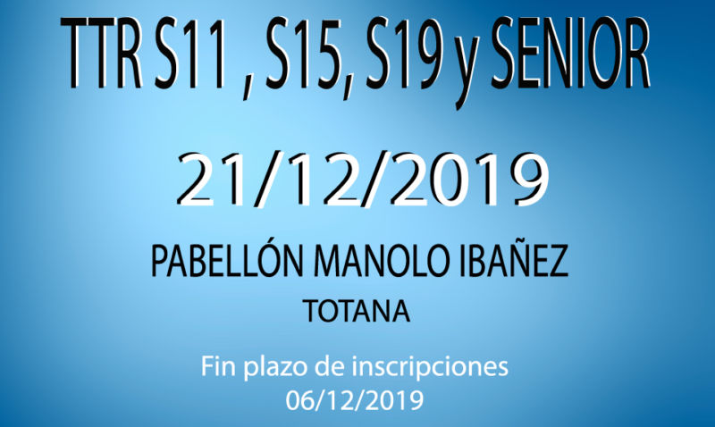 TTR Sub11, Sub15, Sub 19 y Senior (21/12/2019)